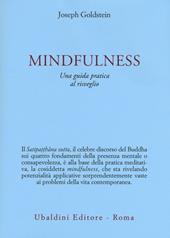 Mindfulness. Una guida pratica al risveglio