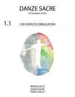 I Manuale danze sacre. Vol. 1/1