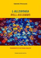 L'allegoria dell'autunno. Frammento d'un poema obliato