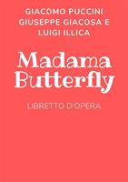   Madama Butterfly