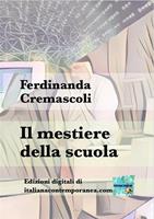   Il mestiere della scuola. Memoria
