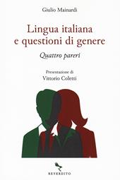 Lingua italiana e questioni di genere. Quattro pareri
