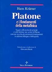 Platone e i fondamenti della metafisica. Saggio sulla teoria dei principi e sulle dottrine non scritte di Platone