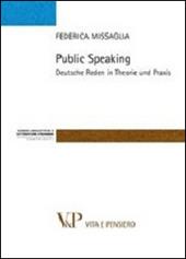 Public speaking. Deutsche Reden in Theorie und Praxis