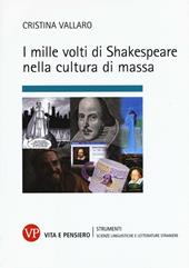 I mille volti di Shakespeare nella cultura di massa