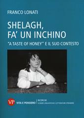 Shelagh, fa' un inchino. A «Taste of Honey» e il suo contesto