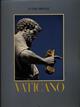 Vaticano. Ediz. illustrata - Fulvio Roiter - Libro Vita e Pensiero 1997, Grandi opere | Libraccio.it