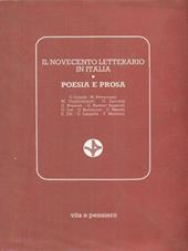 Il Novecento letterario in Italia. Poesia e prosa