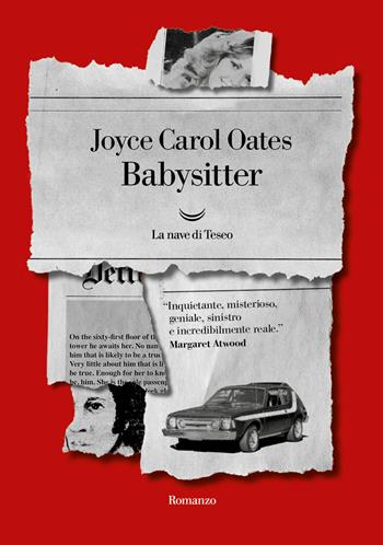 Babysitter - Joyce Carol Oates - Libro La nave di Teseo 2023, Oceani | Libraccio.it