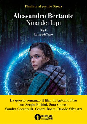 Nina dei lupi - Alessandro Bertante - Libro La nave di Teseo 2023, I grandi delfini | Libraccio.it