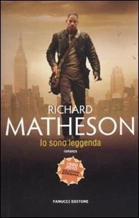Io sono leggenda - Richard Matheson - Libro Fanucci 2010, Collezione ventesima | Libraccio.it