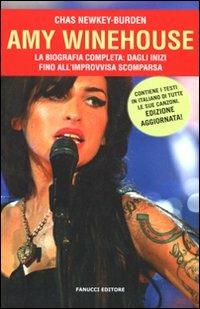 Amy Winehouse - Chas Newkey-Burden - Libro Fanucci 2011 | Libraccio.it