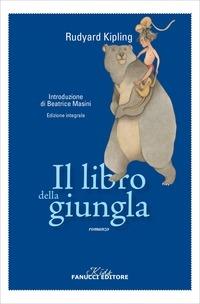 Il libro della giungla - Rudyard Kipling - Libro Fanucci 2014, Kids | Libraccio.it