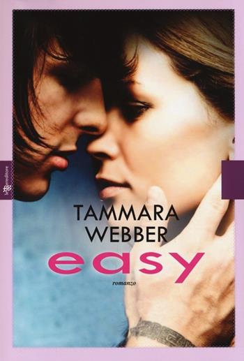 Easy - Tammara Webber - Libro Fanucci 2013 | Libraccio.it