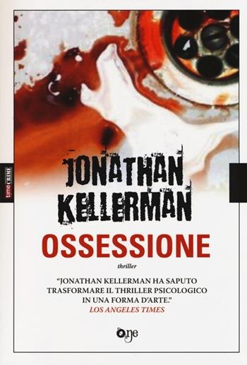 Ossessione - Jonathan Kellerman - Libro Fanucci 2014, One | Libraccio.it