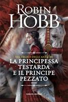   Nel regno degli antichi: La principessa testarda e il principe pezzato