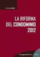 La riforma del condominio 2012