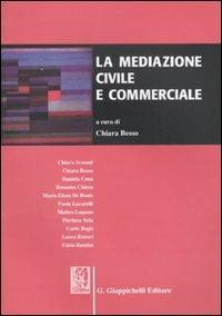 La mediazione civile e commerciale  - Libro Giappichelli 2010 | Libraccio.it