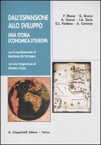 Dall'espansione allo sviluppo. Una storia economica d'Europa  - Libro Giappichelli 2011 | Libraccio.it
