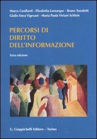 Percorsi di diritto dell'informazione  - Libro Giappichelli 2011 | Libraccio.it
