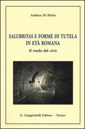 Salubritas e forme di tutela in età romana. Il ruolo del civis
