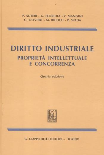 Diritto industriale. Proprietà intellettuale e concorrenza  - Libro Giappichelli 2012 | Libraccio.it