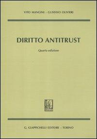 Diritto antitrust - Vito Mangini, Gustavo Olivieri - Libro Giappichelli 2012 | Libraccio.it