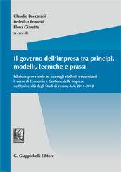 Il governo dell'impresa tra principi, modelli, tecniche e prassi  - Libro Giappichelli 2012 | Libraccio.it