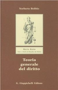Teoria generale del diritto - Norberto Bobbio - Libro Giappichelli 2009, Recta ratio.Testi e studi.Seconda serie | Libraccio.it