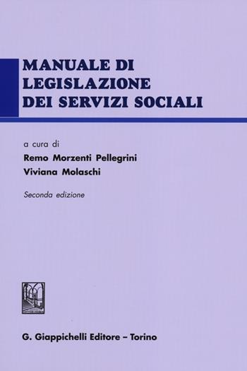 Manuale di legislazione dei servizi sociali  - Libro Giappichelli 2012 | Libraccio.it