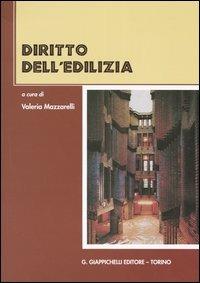 Diritto dell'edilizia  - Libro Giappichelli 2004 | Libraccio.it