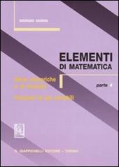 Elementi di matematica. Vol. 4: Serie numeriche e di funzioni. Funzioni di più variabili.
