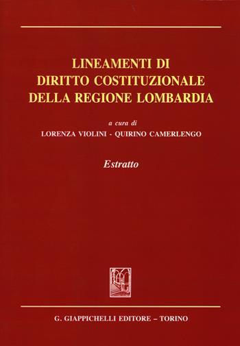 Lineamenti di diritto costituzionale della regione Lombardia. Estratto  - Libro Giappichelli 2014 | Libraccio.it