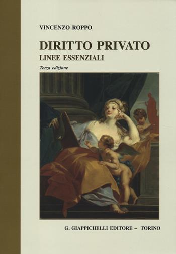 Diritto privato. Linee essenziali - Vincenzo Roppo - Libro Giappichelli 2014 | Libraccio.it