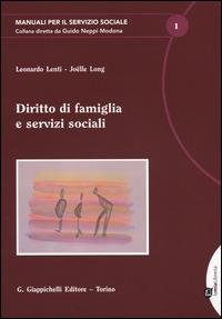 Diritto di famiglia e servizi sociali - Leonardo Lenti, Joelle Long - Libro Giappichelli 2014, Manuali per il servizio sociale | Libraccio.it