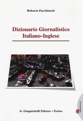 Dizionario giornalistico italiano-inglese