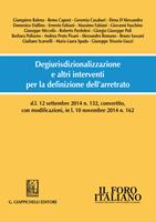 Degiurisdizionalizzazione e altri interventi per la definizione dell'arretrato