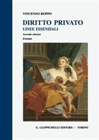 Diritto privato. Linee essenziali. Estratto - Vincenzo Roppo - Libro Giappichelli 2014 | Libraccio.it