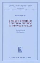 Giudizio giuridico e giudizio estetico. Da Kant verso Schiller