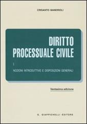 Diritto processuale. Vol. 1: Nozioni introduttive e disposizioni generali.