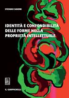   Identità e confondibilità delle forme nella proprietà intellettuale
