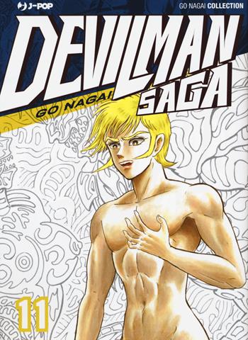 Devilman saga. Vol. 11 - Go Nagai - Libro Edizioni BD 2020, J-POP | Libraccio.it