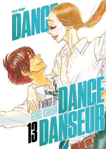 Dance dance danseur. Vol. 13 - George Asakura - Libro Edizioni BD 2023 | Libraccio.it