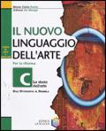 Il nuovo linguaggio dell'arte. Corso di educazione artistica. Modulo C. - Maria Carla Prette, Alfonso De Giorgis - Libro La Scuola SEI 2005 | Libraccio.it