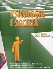 Psicologia e società. Con espansione online