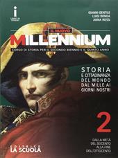 Il nuovo Millennium. Con e-book. Con espansione online. Vol. 2: Dalla metà del Seicento alla fine dell'Ottocento