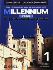 Millennium focus. Atlante storico. Con e-book. Con espansione online. Vol. 1: Dal Mille alla metà del Seicento