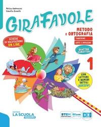 Girafavole. Per la 3ª classe elementare. Con e-book. Con espansione online  - Libro La Scuola SEI 2021 | Libraccio.it
