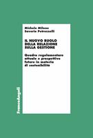   Il nuovo ruolo della relazione sulla gestione. Quadro regolamentare attuale e prospettive future in materia di sostenibilit&agrave;