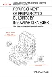 Refurbishment of prefabricated buildings by innovative strategies. The case of Soviet I-464 an I-464A series